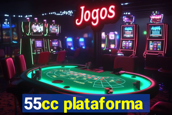 55cc plataforma